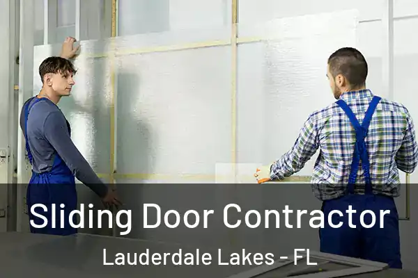 Sliding Door Contractor Lauderdale Lakes - FL